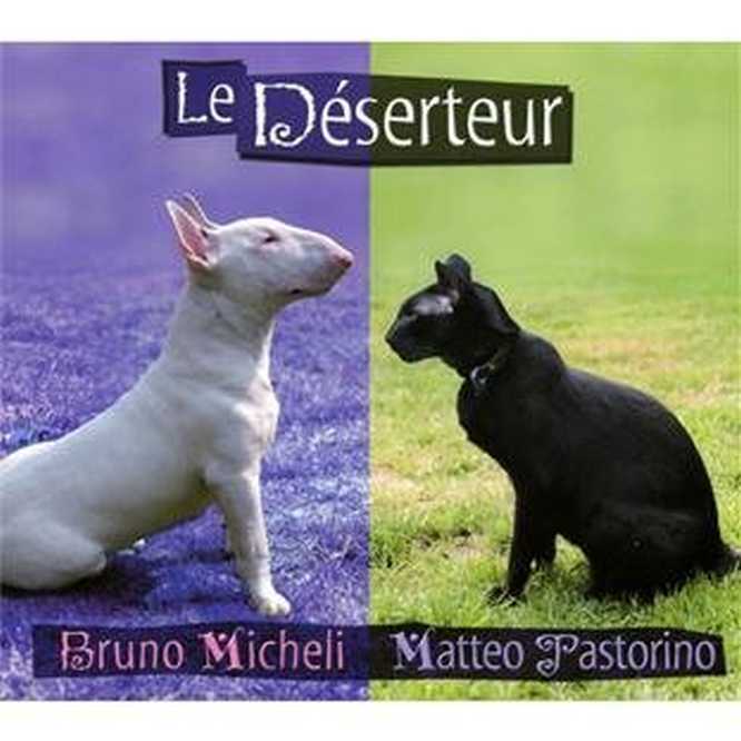 Bild von Bruno Micheli - Le Deserteur
