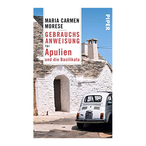 Bild von Gebrauchsanweisung für Apulien und die Basilikata