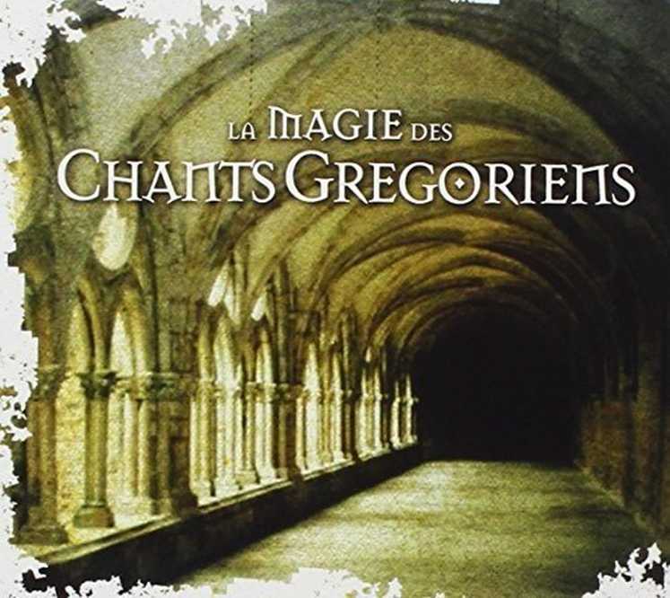 Bild von Various [Wagram Music] - La Magie des Chants Gregoriens