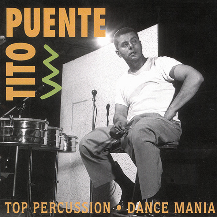 Bild von Tito Puente - Top Percussion - Dance Mania (CD)