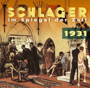 Bild von Schlager im Spiegel der Zeit,1931