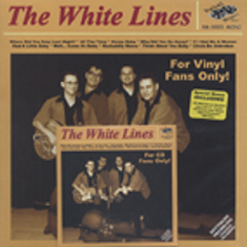 Bild von The White Lines - For Vinyl - CD Fans Only (10'LP & CD)