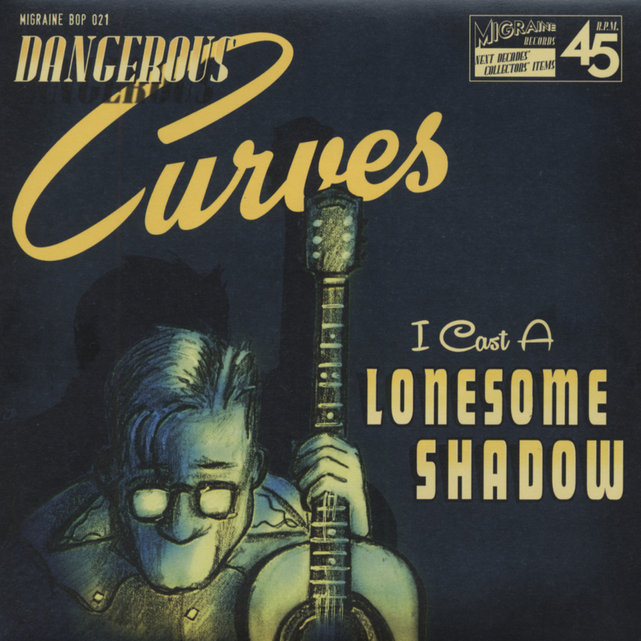 Bild von Dangerous Curves - I Cast A Lonesome Shadows b-w Mixed Up Confusion