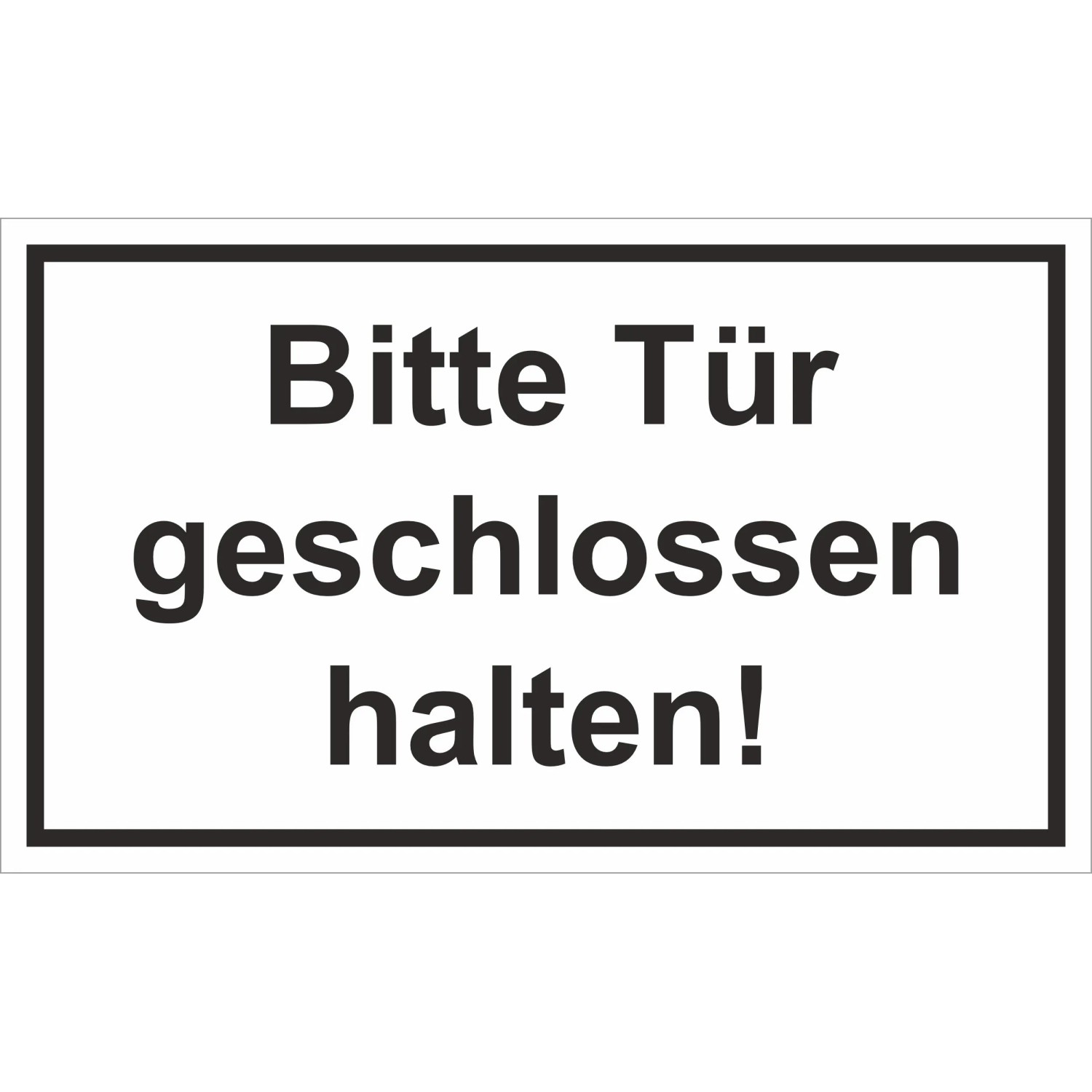Bild von Warn- und Hinweissschild Bitte Tür geschlossen... 25 cm x 15 cm PST