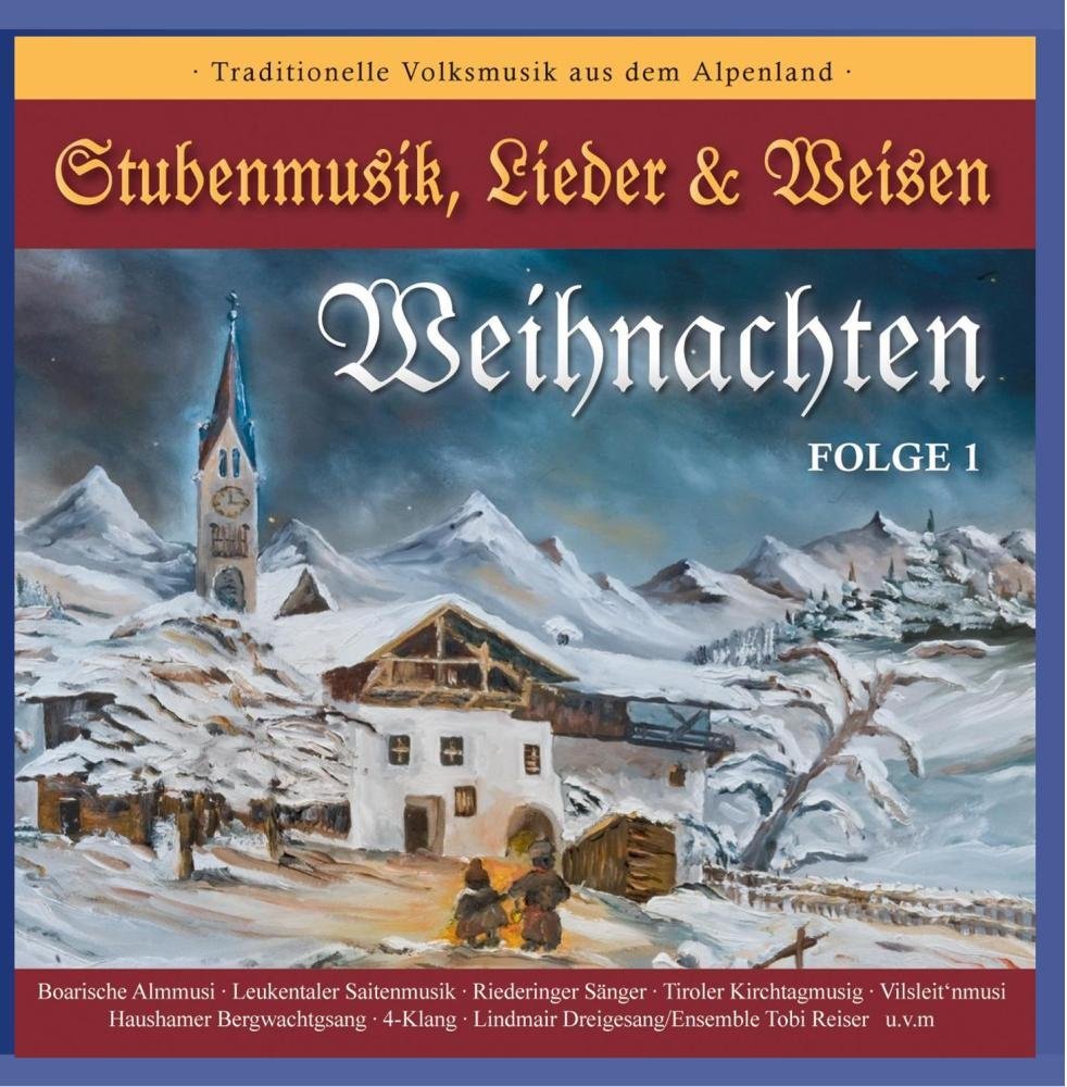Bild von Weihnachten - Stubenmusik, Lieder & Weisen - Folge 1