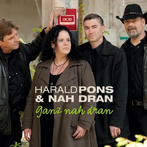 Bild von Pons Harald & Nah Dran - Ganz Nah Dran