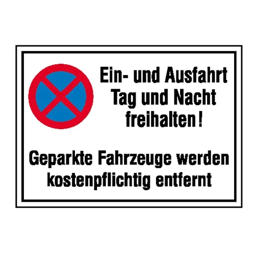Bild von Haltverbotsschild »Symbol: Absolutes Haltverbot, Text: Ein- und Ausfahrt Tag und Nacht freihalten!