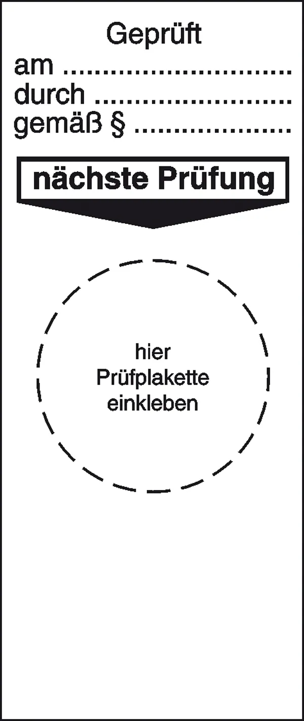 Bild von Grundplakette »Geprüft am... durch...«