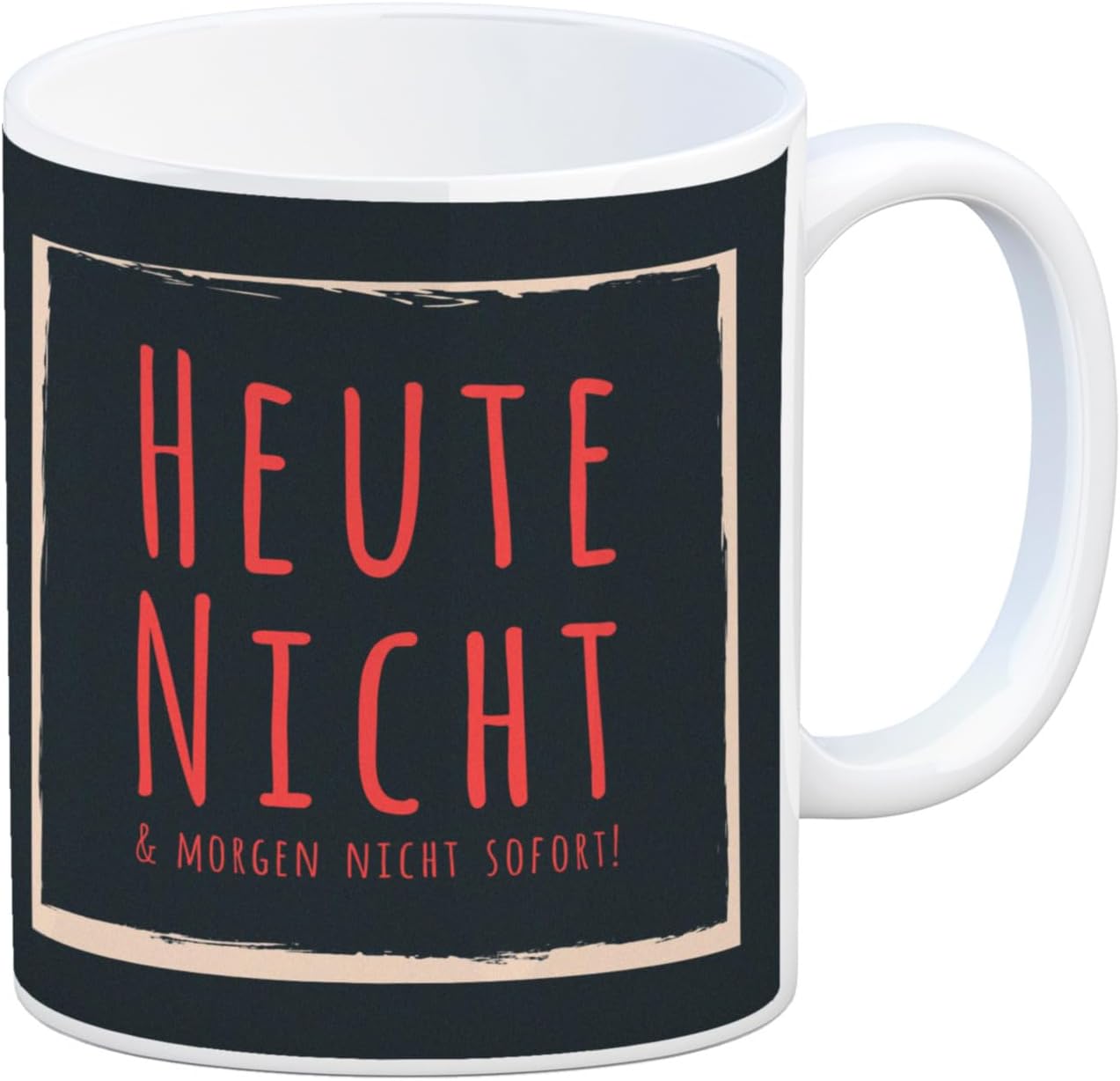Bild von trendaffe Kaffeebecher mit Spruch: Heute nicht & morgen nicht sofort! Spruchtasse fürs Büro das Geschenk für alle die Arbeit gerne mal auf morgen verschieben - spülmaschinengeeignet mit ca.