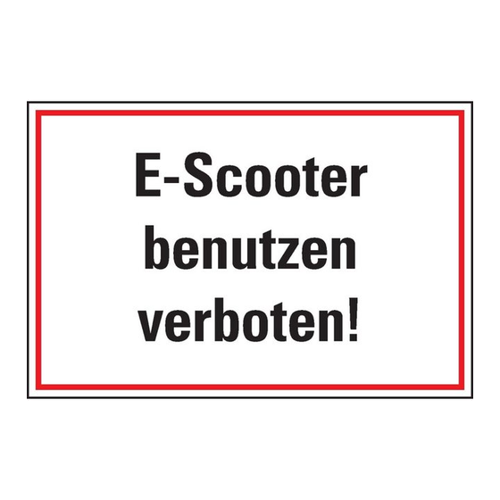 Bild von König Werbeanlagen Hinweisschild E-Scooter benutzen verboten!