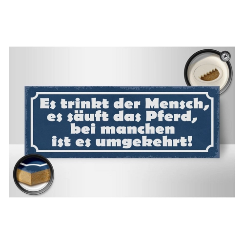 Bild von FEMER Holzschild Spruch 27x10cm - es trinkt Mensch es säuft Pferd
