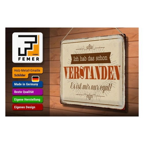 Bild von FEMER Blechschild Spruch 40x30 cm - hab verstanden ist Mir nur egal Deko Schild