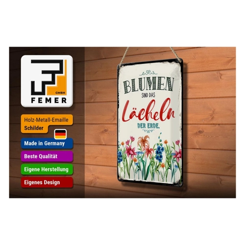 Bild von Femer Blechschild Spruch 20x30cm - Blumen sind das Lächeln der Erde