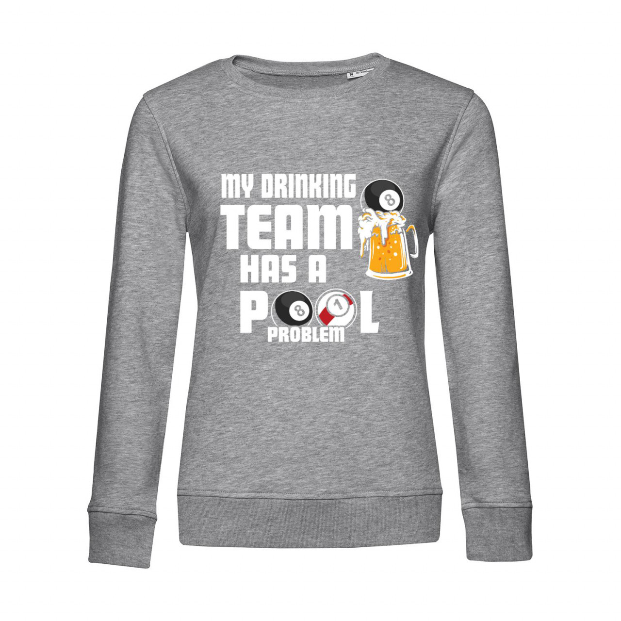 Bild von Nachhaltiges Sweatshirt Damen Billard - My Drinking Team has a Pool Problem