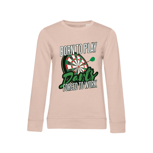 Bild von Nachhaltiges Sweatshirt Damen Born to Play Darts Force to Work