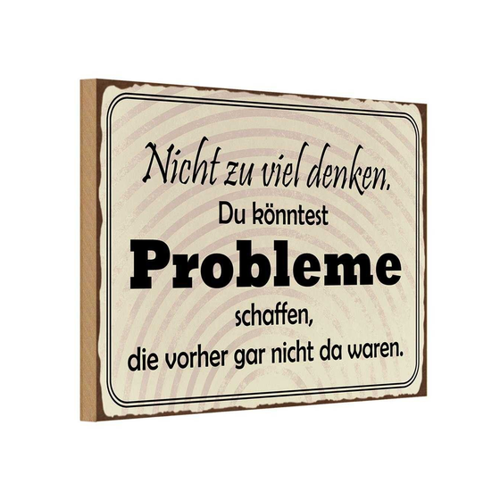 Bild von Holzschild 30x20 cm - Nicht Viel Denken Können Problem