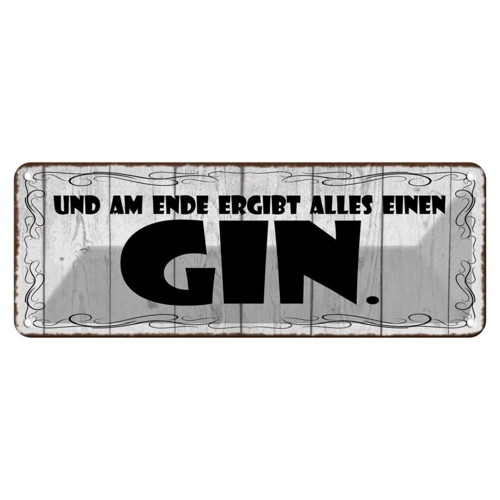 Bild von vianmo Blechschild 27x10 cm - Am Ende ergibt alles einen GIN