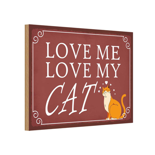 Bild von Holzschild Love Me Love My Cat – Ein Schmuckstück für jeden Katzenliebhaber