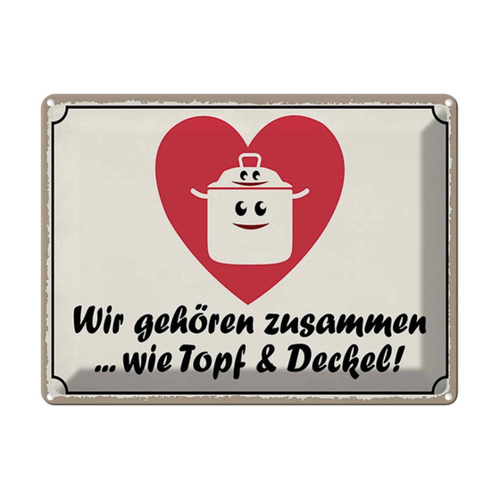 Bild von Blechschild 30x40 cm - Topf & Deckel gehören zusammen