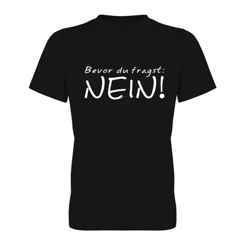 Bild von G-graphics T-Shirt: Bevor Du fragst: NEIN!