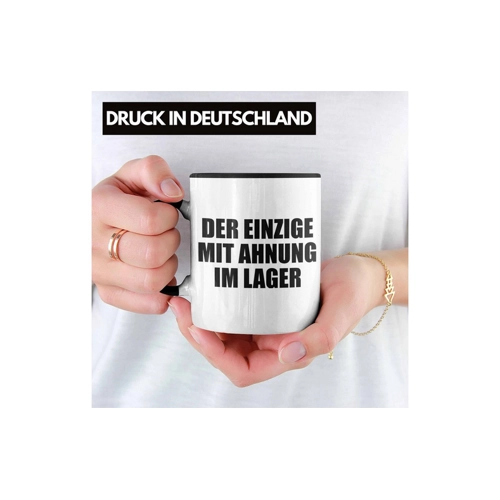 Bild von Trendation Tasse - Der Einzige Mit Ahnung Im Lager