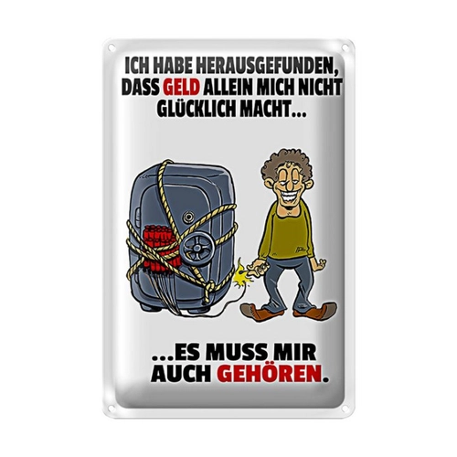 Bild von Roomando Metallschild Blechschild "Geld macht glücklich, wenn es mir gehört" 20x30cm