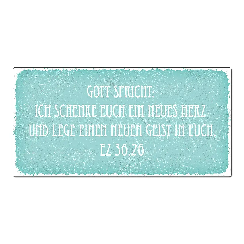 Bild von Dekoschild türkis mit Bibelspruch "Ich schenke euch ein neues Herz" 20 x 10 cm