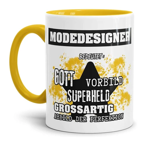 Bild von Tassendruck Berufe-Tasse Bedeutung Eines Modedesigner Innen & Henkel Gelb/Job/Tasse mit Spruch/Kollegen/Arbeit/Witzig/Mug/Cup/Geschenk-Idee/Beste Qualität - 25 Jahre Erfahrung, Berufe-Tasse - Bedeutung eines Modedesigners - Gelb