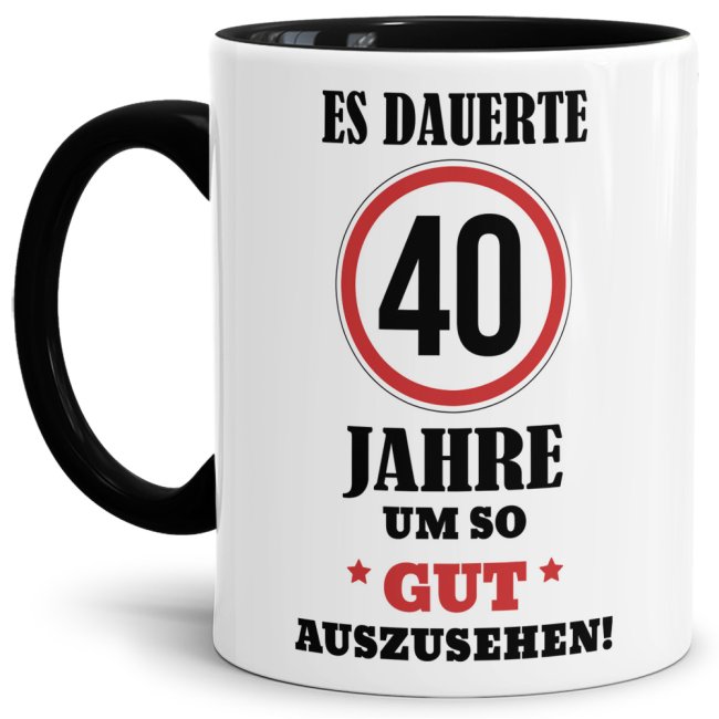 Bild von Tasse - Es dauerte 40 Jahre um so gut auszusehen - Schwarz