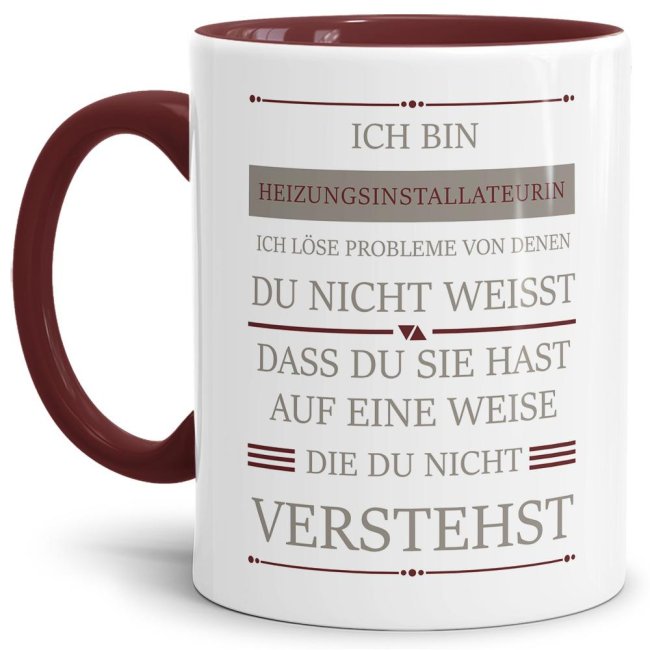 Bild von Berufe-Tasse - Ich bin Heizungsinstallateurin, ich löse Probleme, die du nicht verstehst - Weinrot