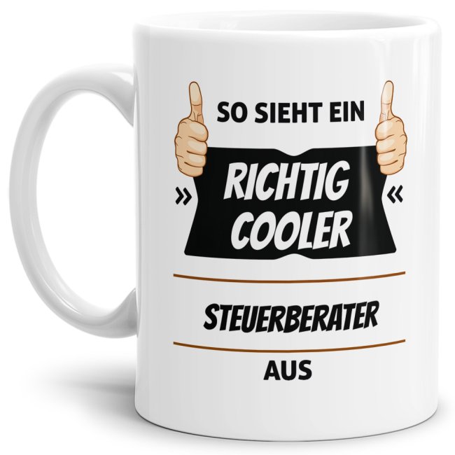 Bild von Berufe Tasse - So sieht ein richtig cooler Steuerberater aus