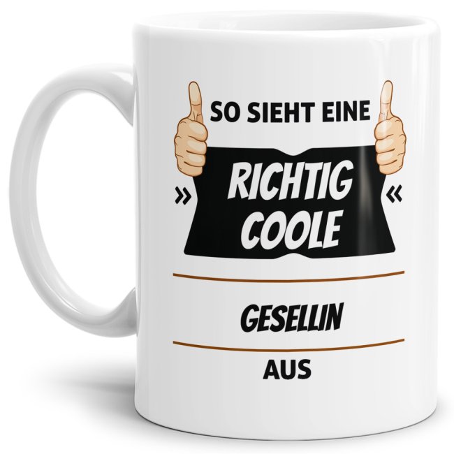 Bild von Berufe Tasse - So sieht eine richtig coole Gesellin aus