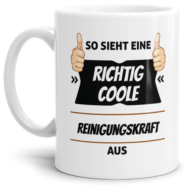 Bild von Berufe Tasse - So sieht eine richtig coole Reinigungskraft Weiblich aus