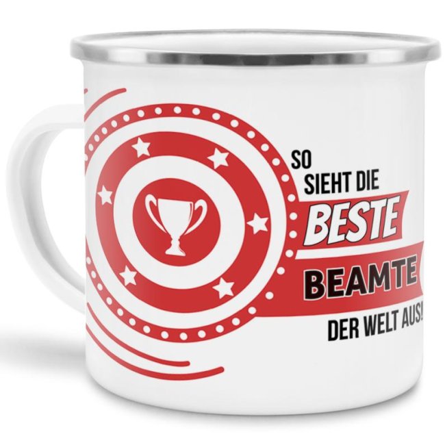 Bild von Emaille-Tasse mit Spruch - So sieht die beste Beamtin aus
