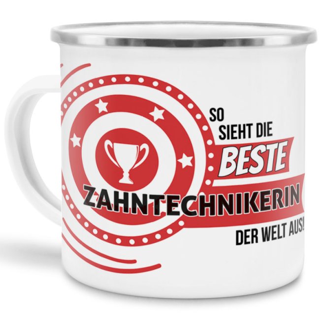 Bild von Emaille-Tasse mit Spruch - So sieht die beste Zahntechnikerin aus