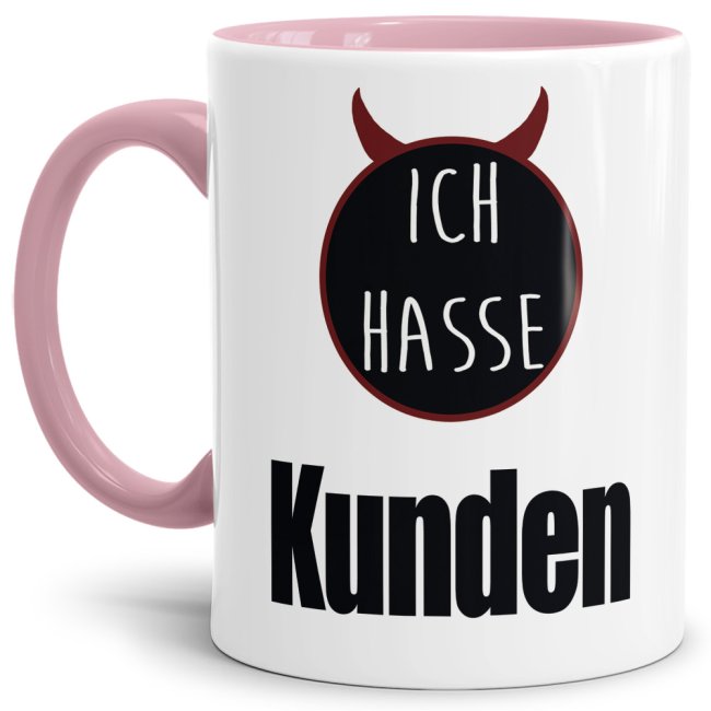 Bild von Tasse mit Spruch - Ich hasse Kunden - Rosa