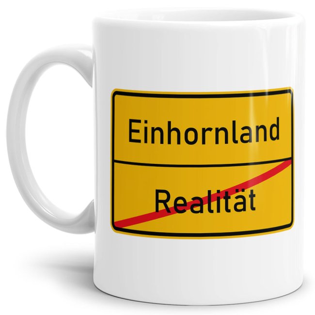 Bild von Tasse - Ortsschilder Realität -> Einhornland