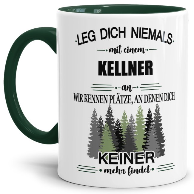 Bild von Berufe-Tasse - Leg dich niemals mit einem Kellner an - Dunkelgrün