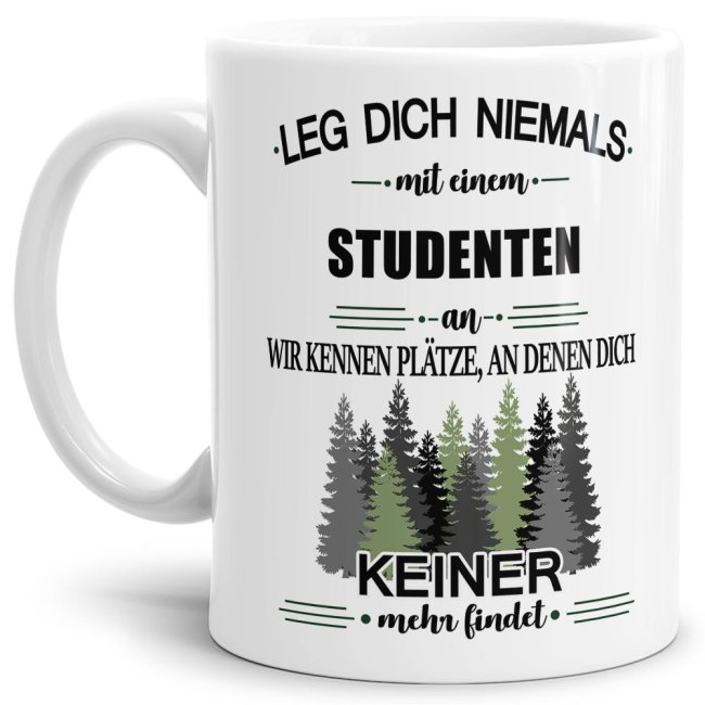 Bild von Tassendruck Berufe-Tasse Leg Dich Niemals mit einem Studenten an - Geschenk-Idee/Büro/Job/Arbeit/Witzig/Lustig/Weiss