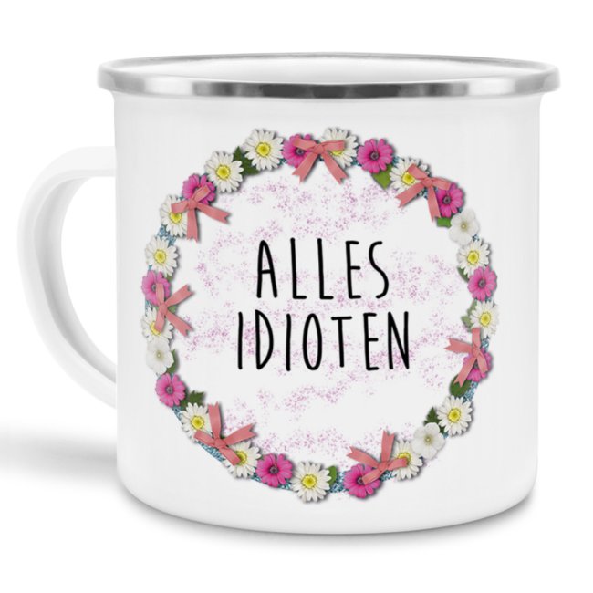 Bild von Emaille-Tasse - Alles Idioten - kleine Tasse