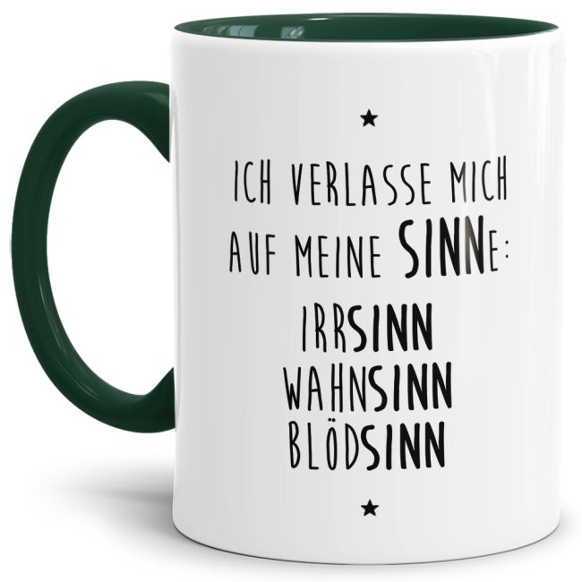 Bild von Spruch-Tasse für Genervte - Meine SINNEe - IrrSINN, WahnSINN, BlödSINN - Dunkelgrün