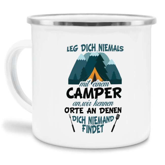 Bild von Emaille Tasse mit Spruch - Leg Dich niemals mit einem Camper an - groß Rand silber