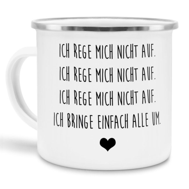 Bild von Emailletasse - Ich rege mich nicht auf - Emaille klein