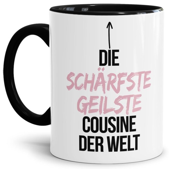 Bild von Tasse mit Spruch - Du bist die schärfste, geilste Cousine der Welt - Innen & Henkel Schwarz