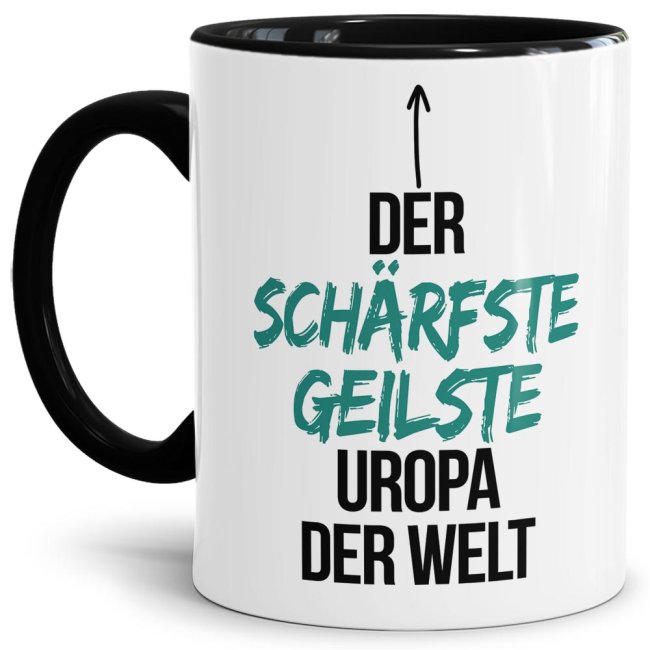 Bild von Tasse mit Spruch - Du bist der schärfste, geilste Uropa der Welt - Innen & Henkel Schwarz