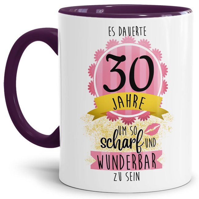 Bild von Tasse zum 30. Geburtstag - So scharf und wunderbar - Innen & Henkel Violett