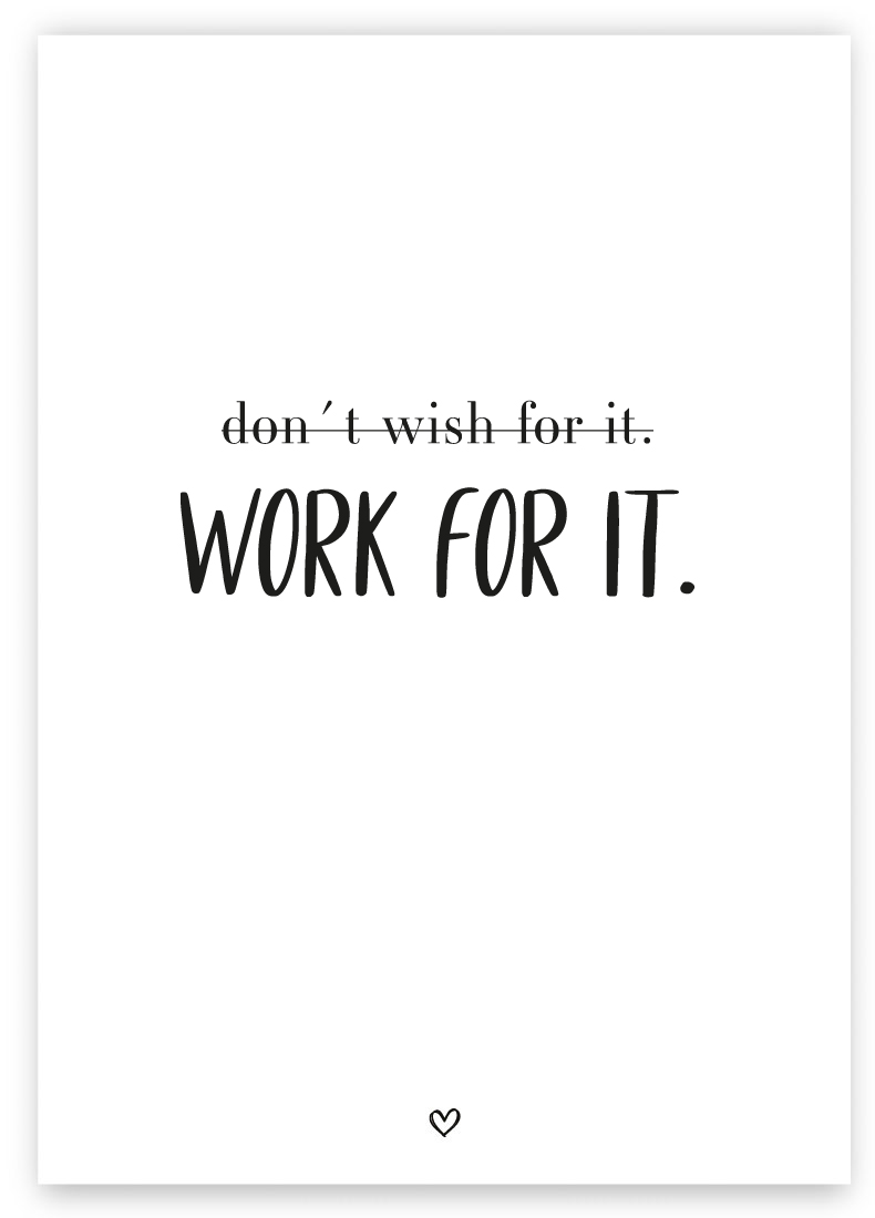 Bild von Postkarte | Don´t wish for it. Work for it.