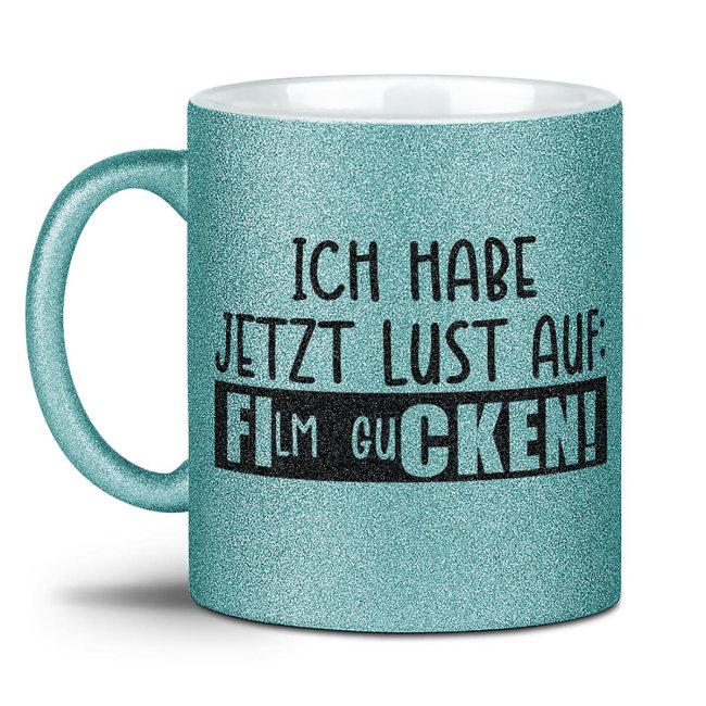 Bild von Glitzertasse - Ich habe jetzt Lust - Hellblau