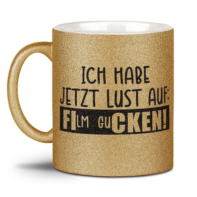 Bild von Glitzertasse - Ich habe jetzt Lust - Gelbgold