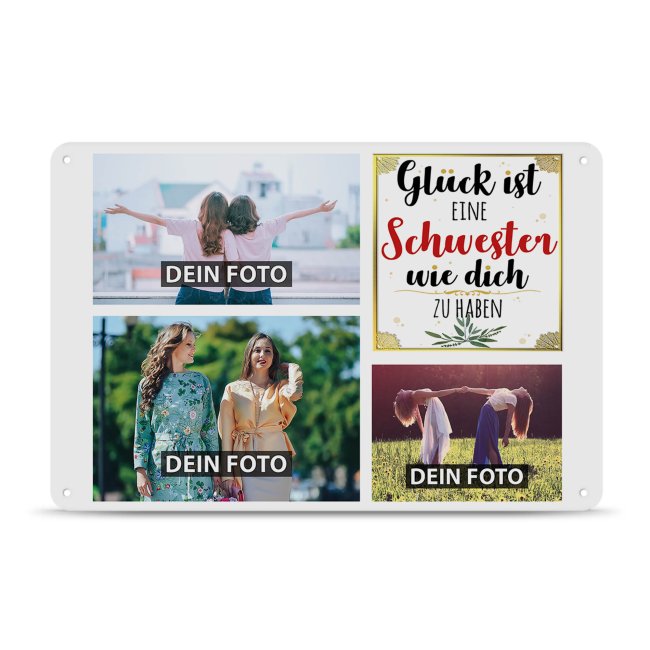 Bild von Blechschild für die Schwester gestalten - Glück ist - Collage mit 3 Fotos - DIN A4